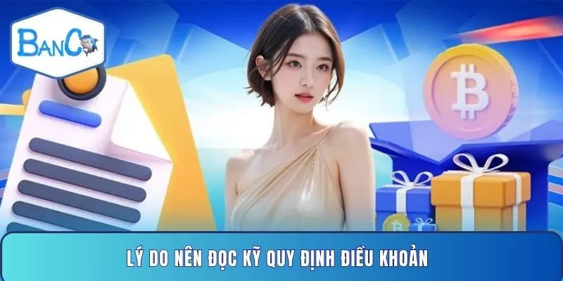 ly-do-nen-doc-ky-quy-dinh-dieu-khoan